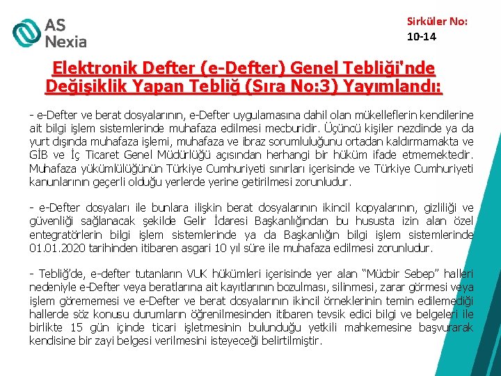 Sirküler No: 10 -14 Elektronik Defter (e-Defter) Genel Tebliği'nde Değişiklik Yapan Tebliğ (Sıra No: