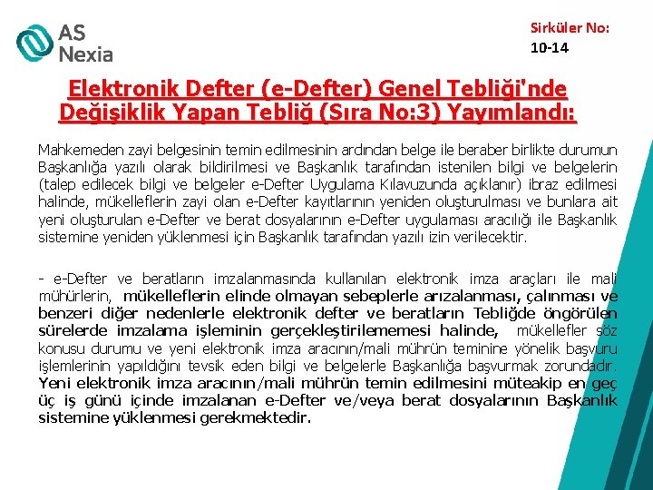 Sirküler No: 10 -14 Elektronik Defter (e-Defter) Genel Tebliği'nde Değişiklik Yapan Tebliğ (Sıra No: