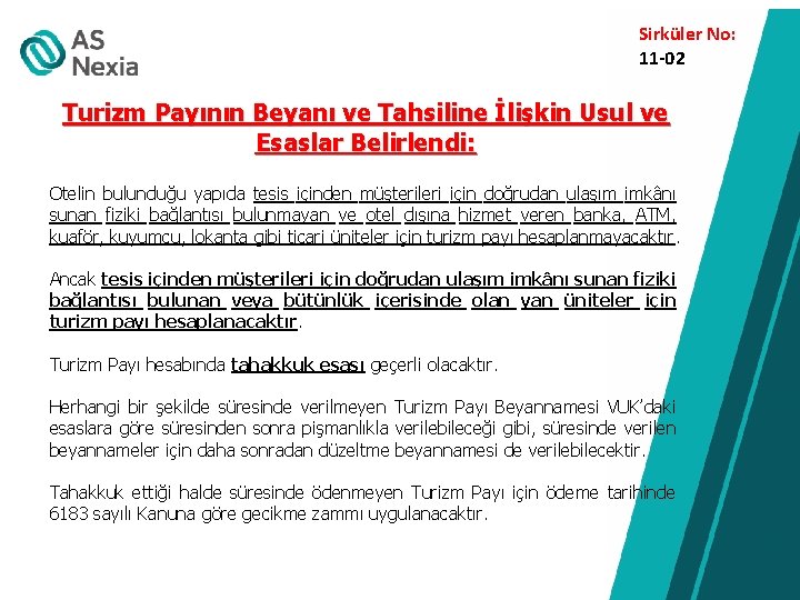 Sirküler No: 11 -02 Turizm Payının Beyanı ve Tahsiline İlişkin Usul ve Esaslar Belirlendi: