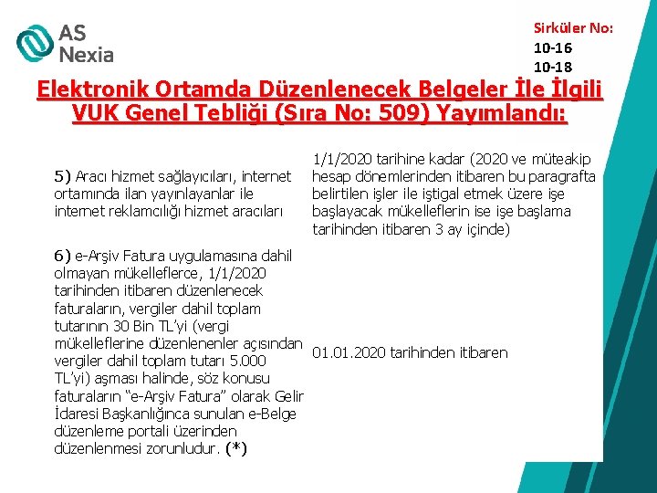  Sirküler No: 10 -16 10 -18 Elektronik Ortamda Düzenlenecek Belgeler İle İlgili VUK