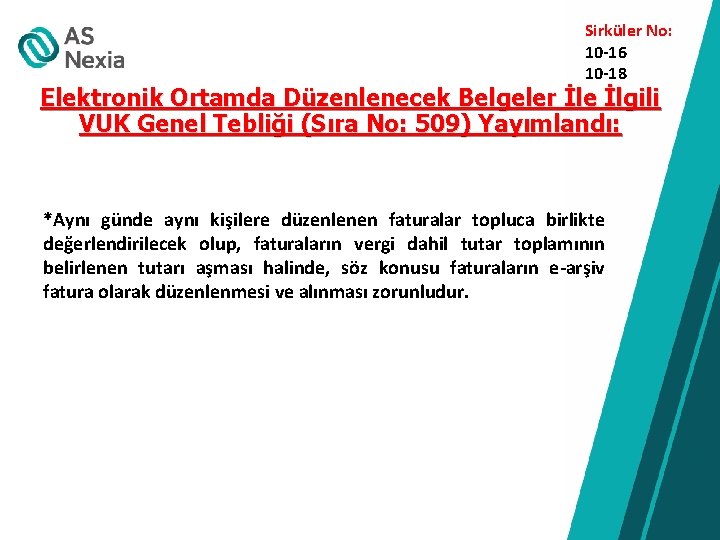  Sirküler No: 10 -16 10 -18 Elektronik Ortamda Düzenlenecek Belgeler İle İlgili VUK