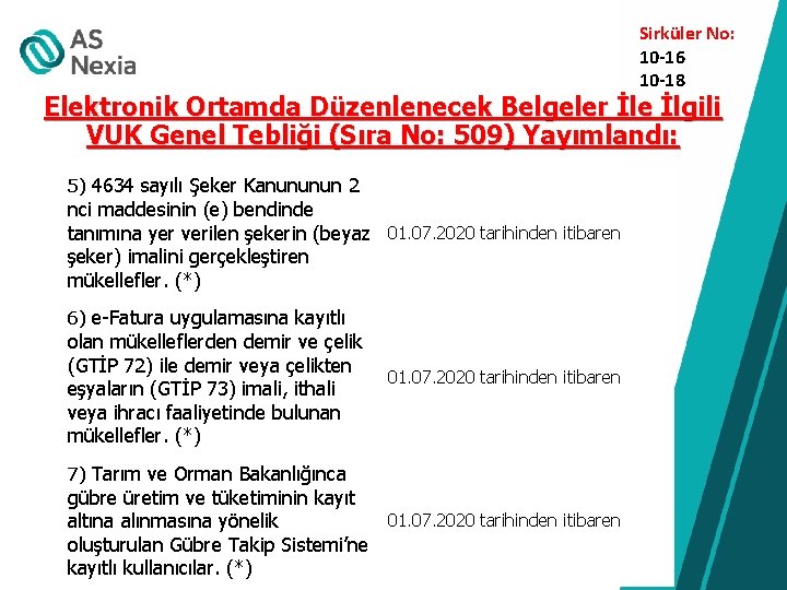  Sirküler No: 10 -16 10 -18 Elektronik Ortamda Düzenlenecek Belgeler İle İlgili VUK