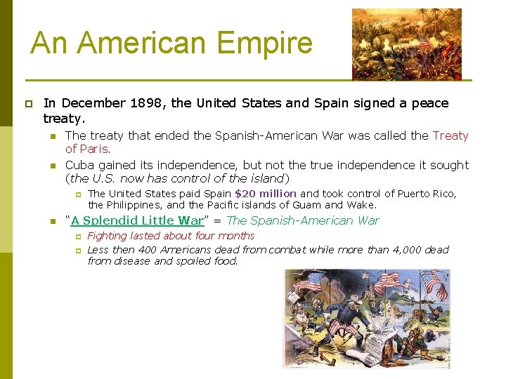 An American Empire p In December 1898, the United States and Spain signed a