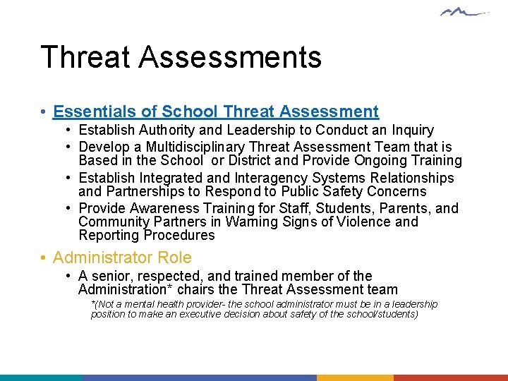 Threat Assessments • Essentials of School Threat Assessment • Establish Authority and Leadership to