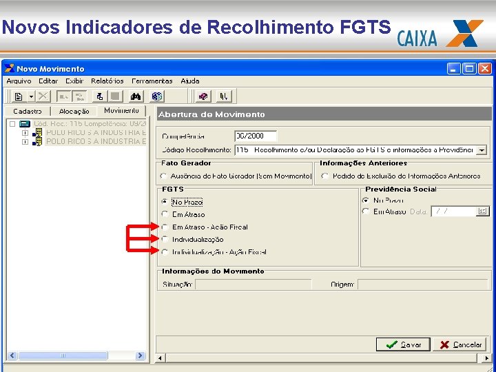 Novos Indicadores de Recolhimento FGTS 