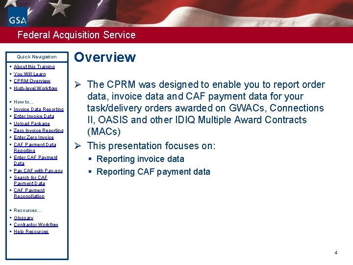 Federal Acquisition Service Quick Navigation § § About this Training You Will Learn CPRM