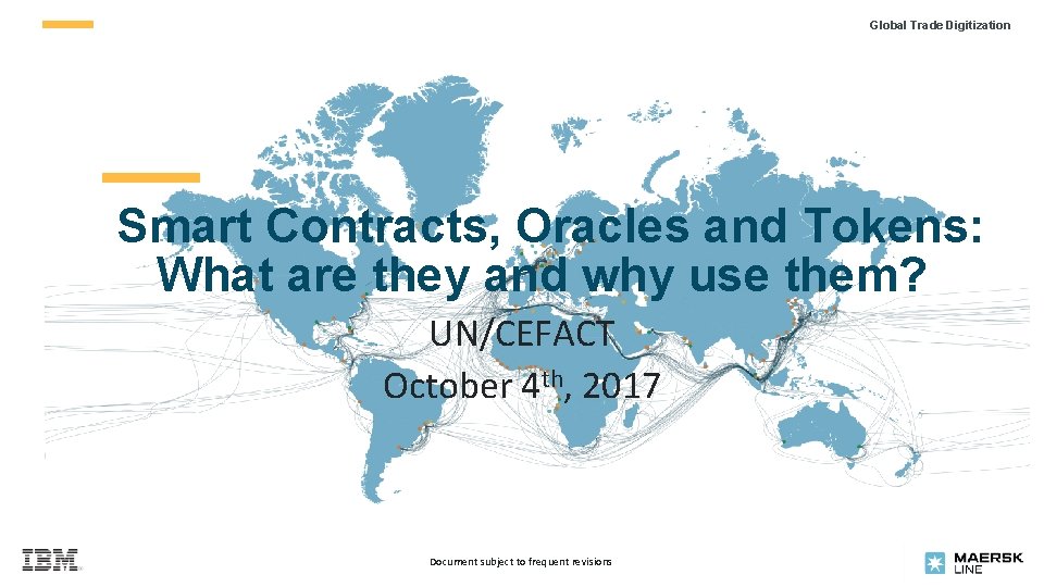 Global Trade Digitization Smart Contracts, Oracles and Tokens: What are they and why