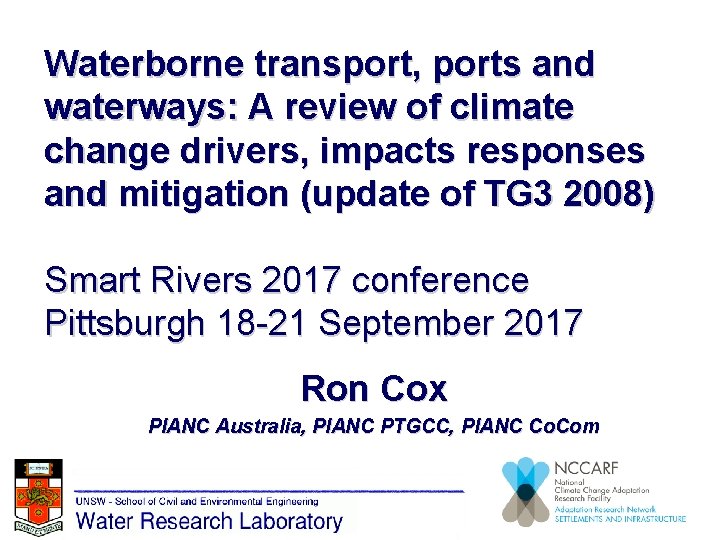 Waterborne transport, ports and waterways: A review of climate change drivers, impacts responses and