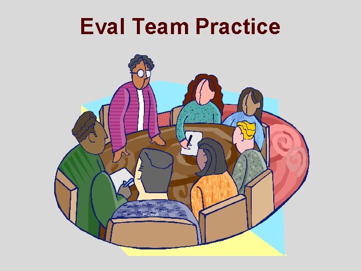 Eval Team Practice 