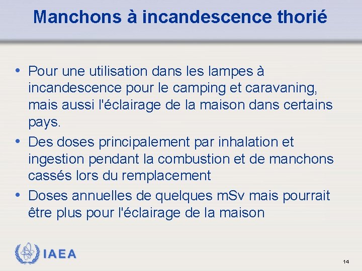 Manchons à incandescence thorié • Pour une utilisation dans les lampes à incandescence pour