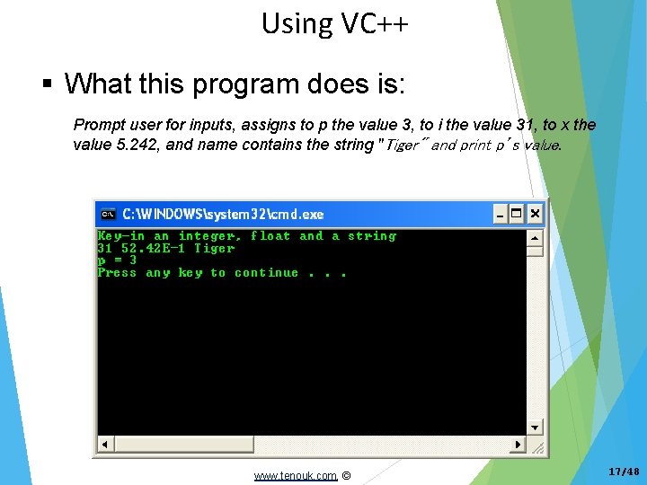 Using VC++ What this program does is: Prompt user for inputs, assigns to p