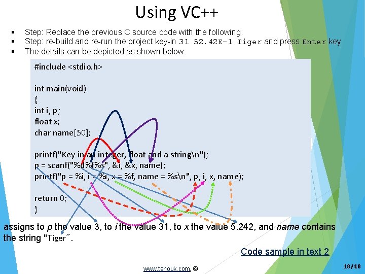 Using VC++ Step: Replace the previous C source code with the following. Step: re-build