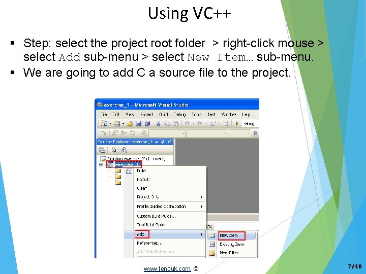 Using VC++ Step: select the project root folder > right-click mouse > select Add