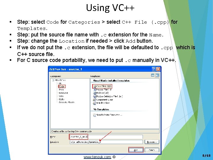 Using VC++ Step: select Code for Categories > select C++ File (. cpp) for