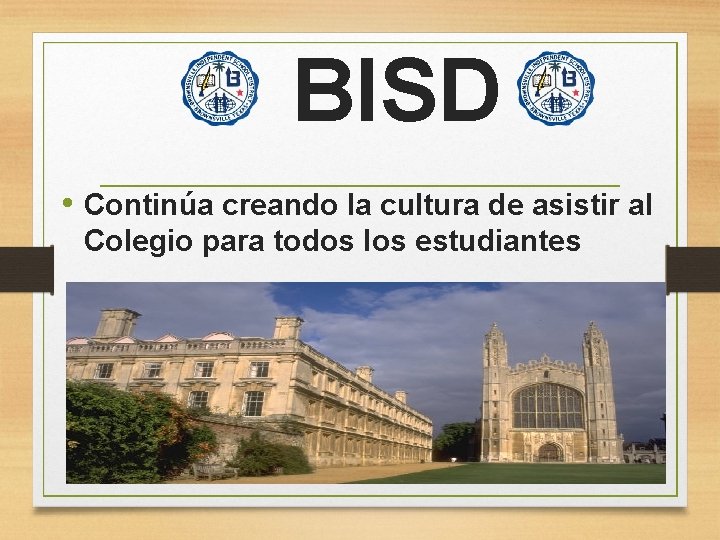 BISD • Continúa creando la cultura de asistir al Colegio para todos los estudiantes