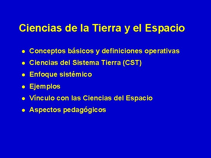 Ciencias de la Tierra y el Espacio l Conceptos básicos y definiciones operativas l