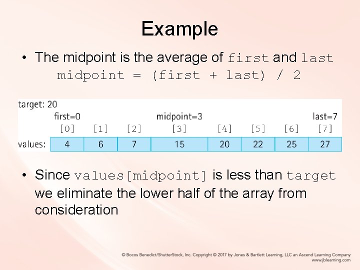 Example • The midpoint is the average of first and last midpoint = (first