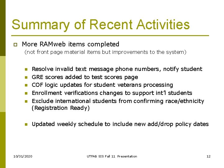 Summary of Recent Activities p More RAMweb items completed (not front page material items Summary of Recent Activities p More RAMweb items completed (not front page material items