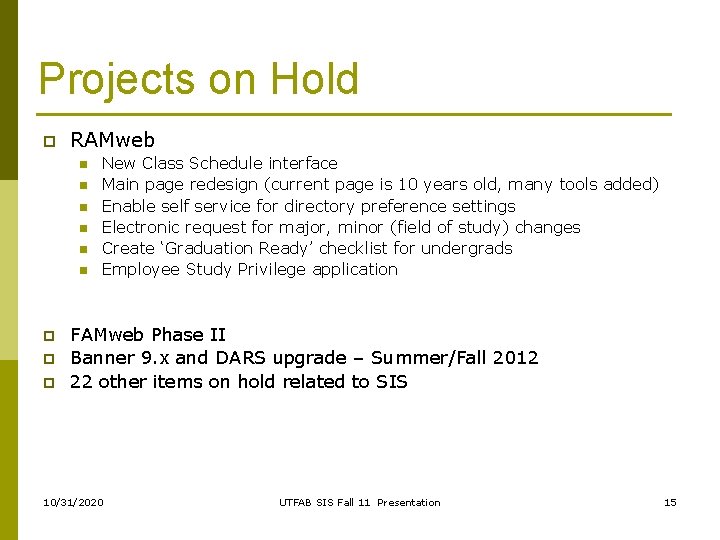 Projects on Hold p RAMweb n n n p p p New Class Schedule Projects on Hold p RAMweb n n n p p p New Class Schedule