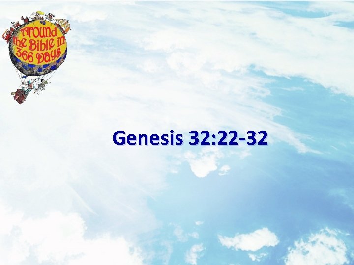 Week 3 Wrestling with God Genesis 32 22