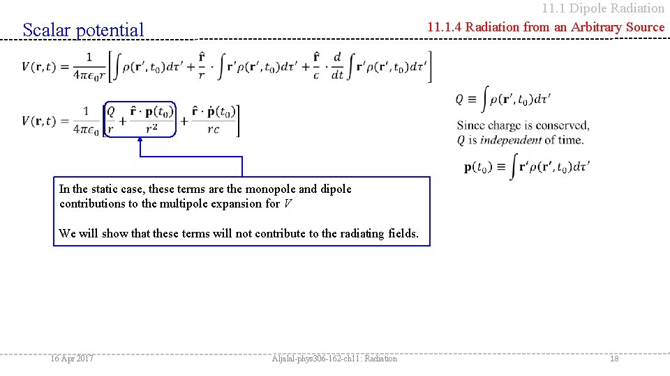11. 1 Dipole Radiation 11. 1. 4 Radiation from an Arbitrary Source Scalar potential