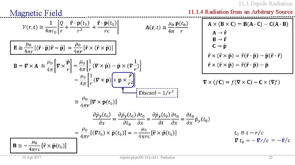 11. 1 Dipole Radiation 11. 1. 4 Radiation from an Arbitrary Source Magnetic Field