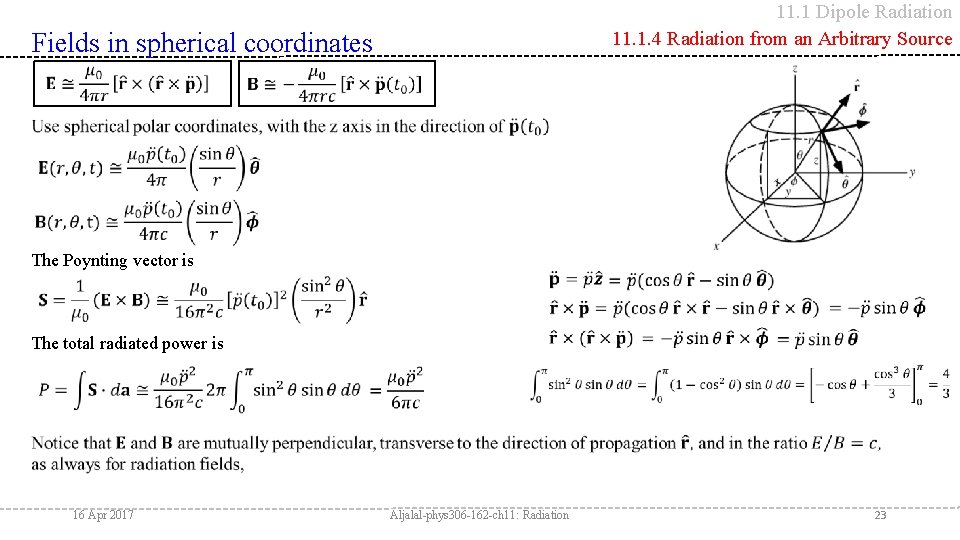 11. 1 Dipole Radiation 11. 1. 4 Radiation from an Arbitrary Source Fields in