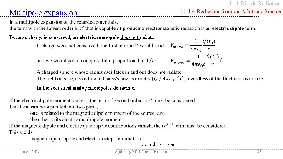 11. 1 Dipole Radiation 11. 1. 4 Radiation from an Arbitrary Source Multipole expansion