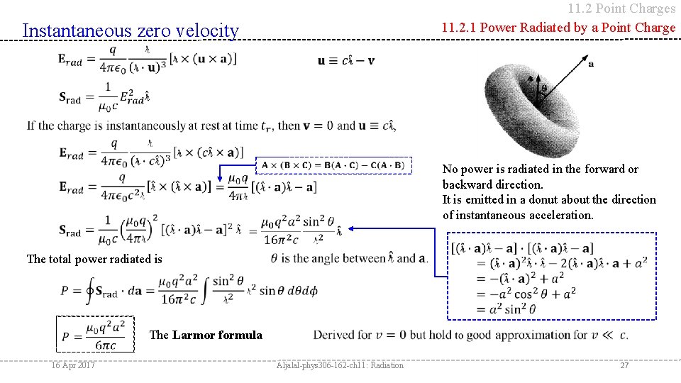11. 2 Point Charges 11. 2. 1 Power Radiated by a Point Charge Instantaneous