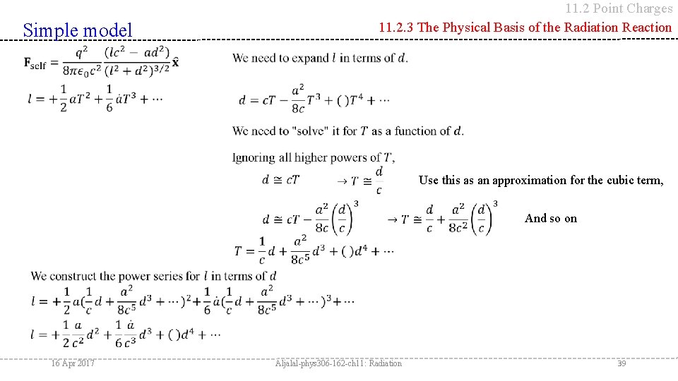 11. 2 Point Charges 11. 2. 3 The Physical Basis of the Radiation Reaction