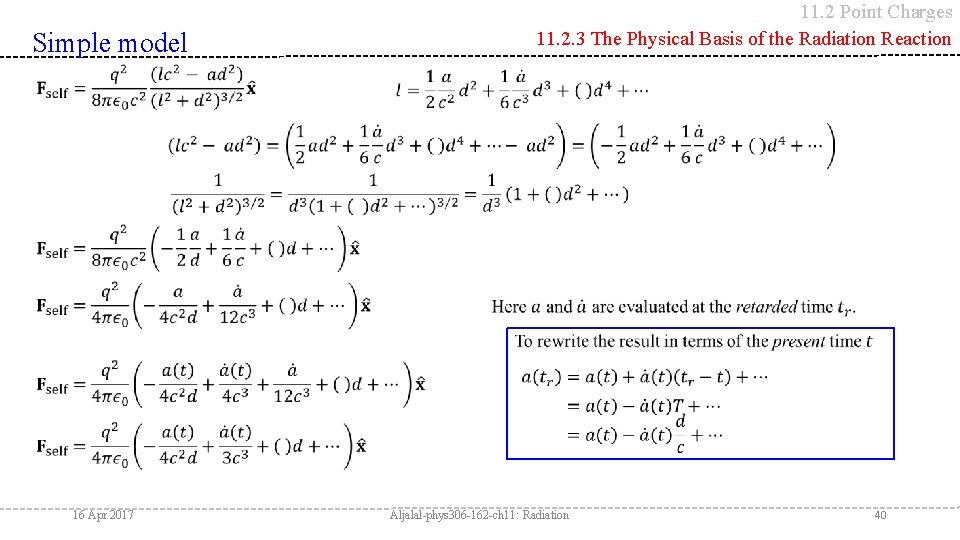 11. 2 Point Charges 11. 2. 3 The Physical Basis of the Radiation Reaction