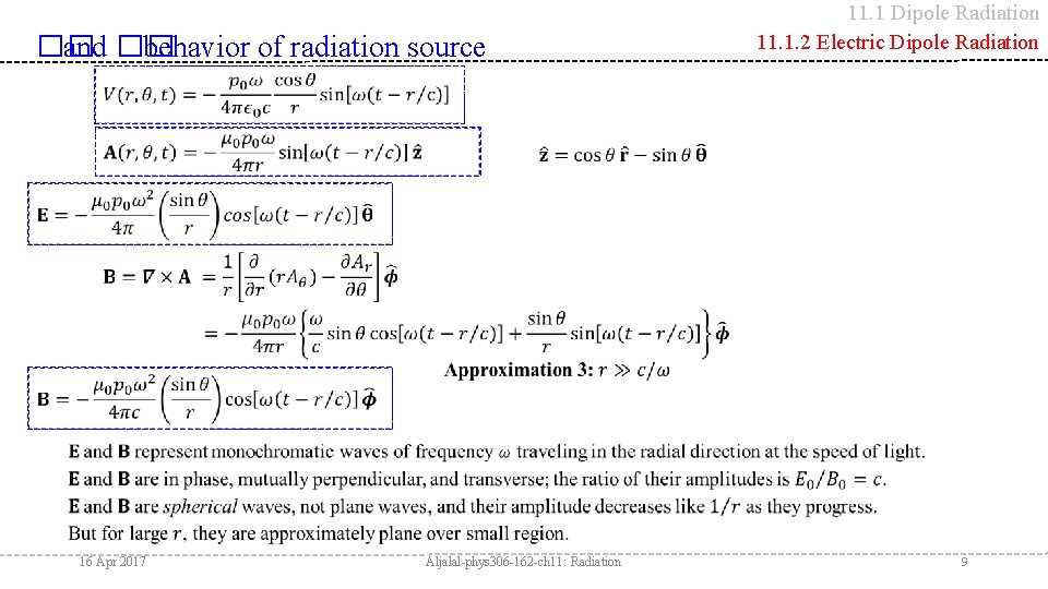 11. 1 Dipole Radiation 11. 1. 2 Electric Dipole Radiation �� and �� behavior