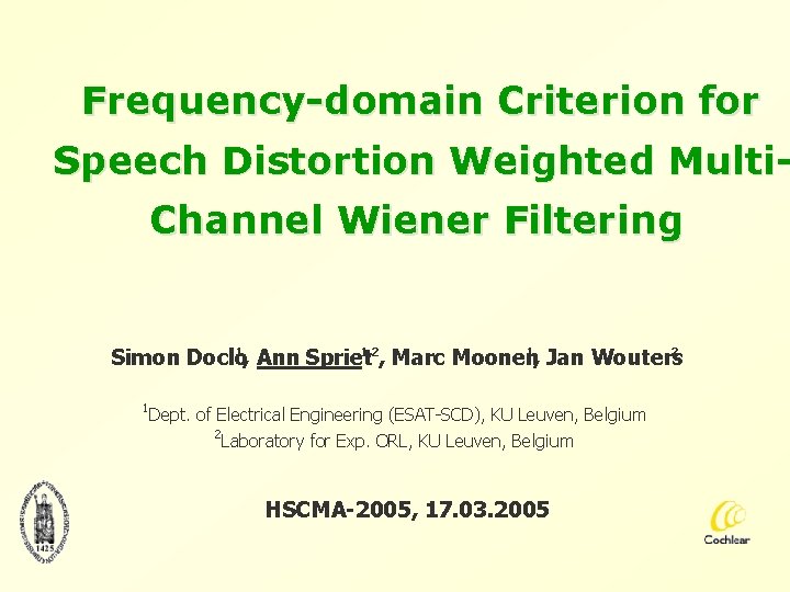 Frequency-domain Criterion for Speech Distortion Weighted Multi. Channel Wiener Filtering 1 1 2 Simon