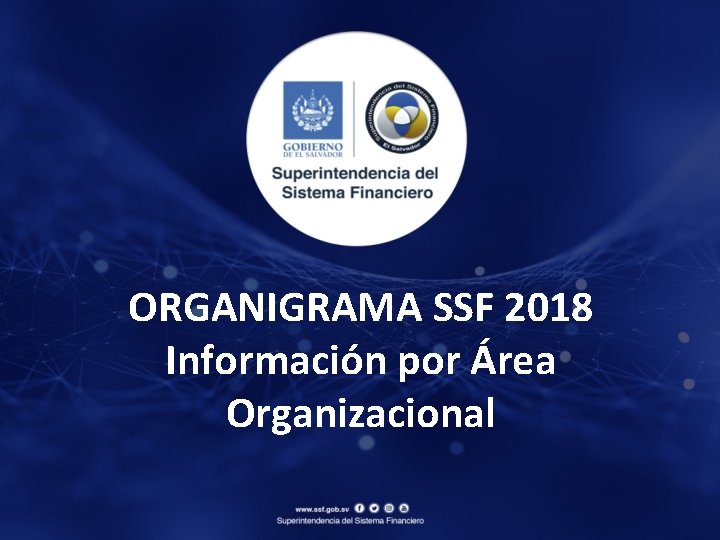 ORGANIGRAMA SSF 2018 Información por Área Organizacional 