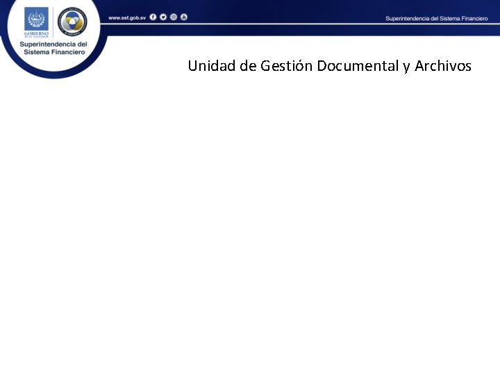 Unidad de Gestión Documental y Archivos 