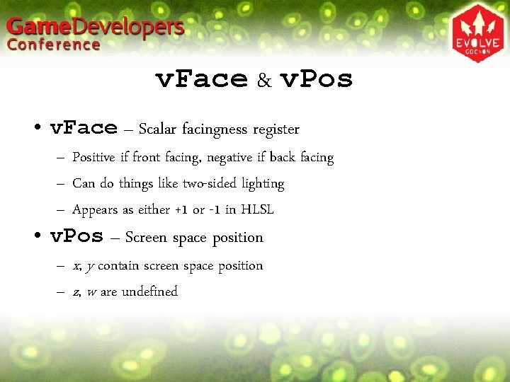 v. Face & v. Pos • v. Face – Scalar facingness register – Positive