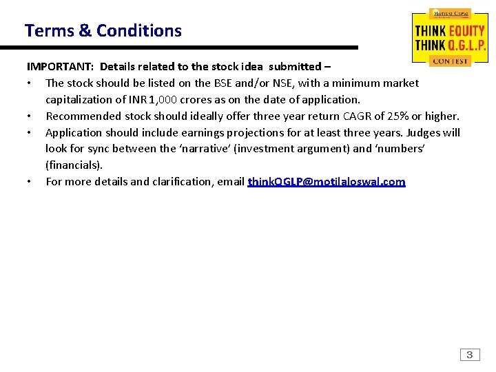 Terms & Conditions IMPORTANT: Details related to the stock idea submitted – • The