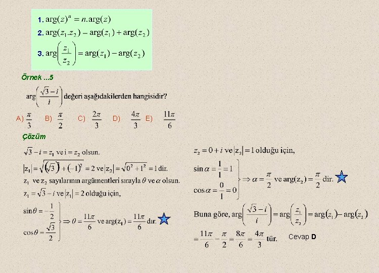 1. 2. 3. Örnek. . . 5 A) B) C) D) E) Çözüm Cevap 1. 2. 3. Örnek. . . 5 A) B) C) D) E) Çözüm Cevap