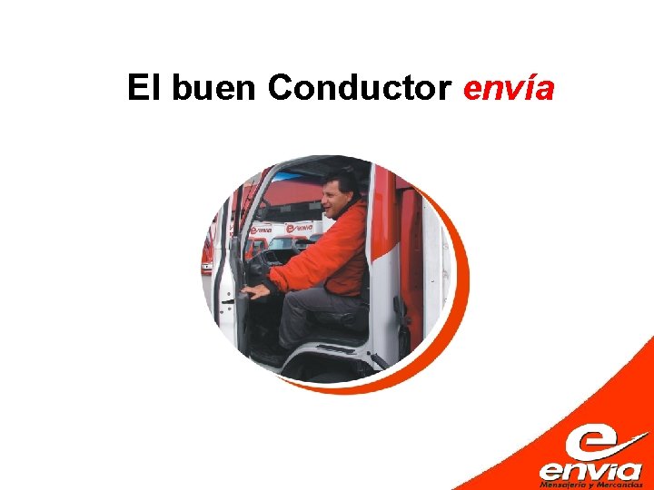 El buen Conductor envía 