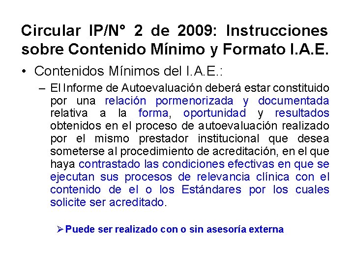 Circular IP/N° 2 de 2009: Instrucciones sobre Contenido Mínimo y Formato I. A. E.