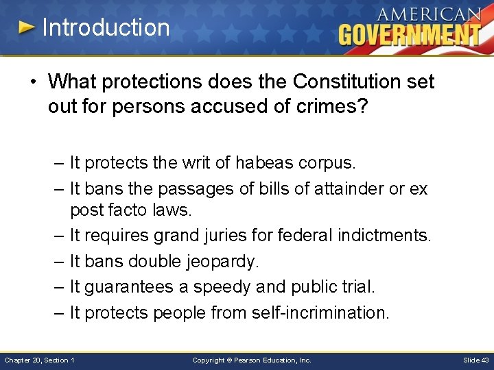 Introduction • What protections does the Constitution set out for persons accused of crimes?