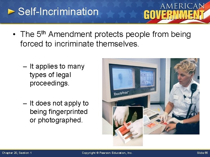 Self-Incrimination • The 5 th Amendment protects people from being forced to incriminate themselves.