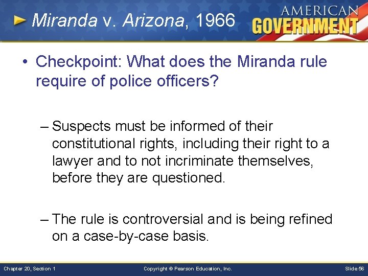 Miranda v. Arizona, 1966 • Checkpoint: What does the Miranda rule require of police