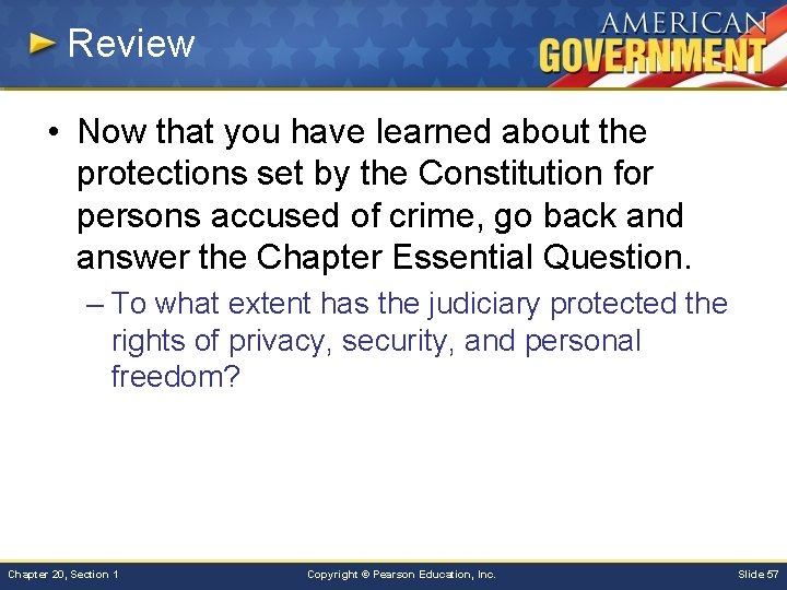 Review • Now that you have learned about the protections set by the Constitution