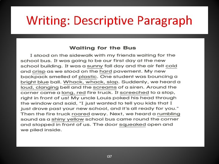 Writing: Descriptive Paragraph t 37 