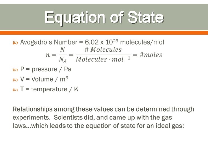Equation of State Equation of State