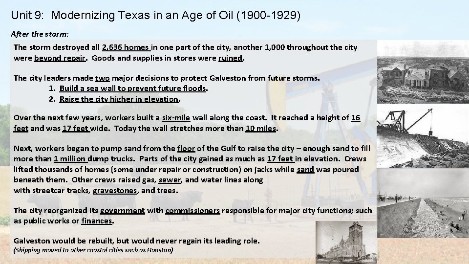 Unit 9: Modernizing Texas in an Age of Oil (1900 -1929) After the storm: