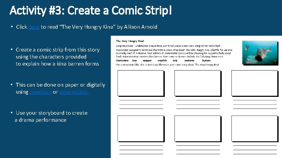 Activity #3: Create a Comic Strip! • Click here to read “The Very Hungry