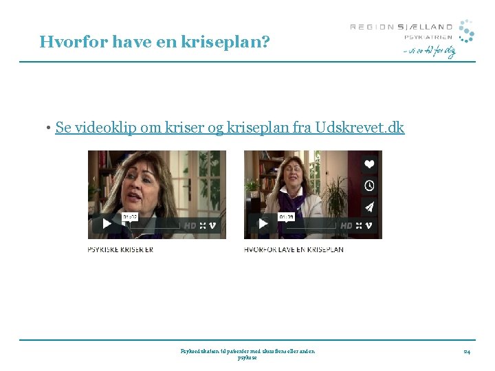 Hvorfor have en kriseplan? • Se videoklip om kriser og kriseplan fra Udskrevet. dk