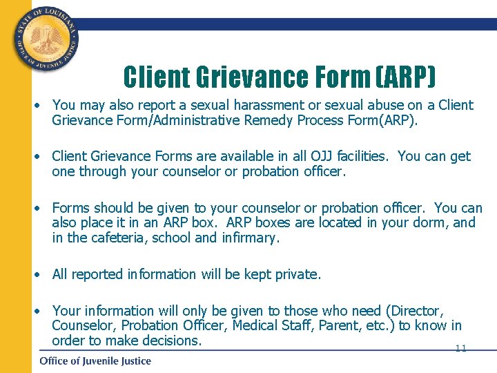 PREA Orientation 1 Basic Rules You have a